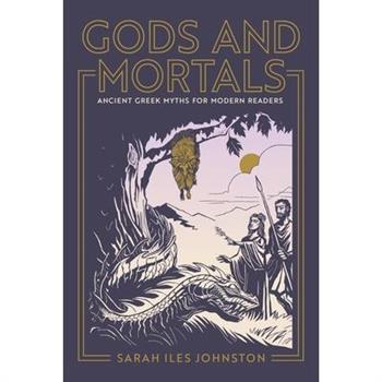 Gods and Mortals