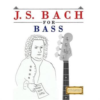 J. S. Bach for Bass