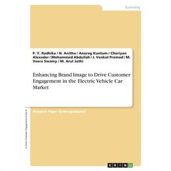 Enhancing Brand Image to Drive Customer Engagement in the Electric Vehicle Car Market