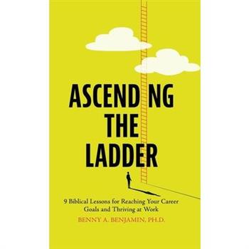 Ascending the Ladder