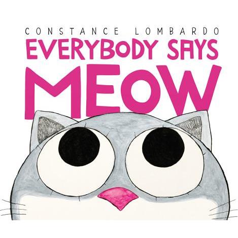 Everybody Says Meow