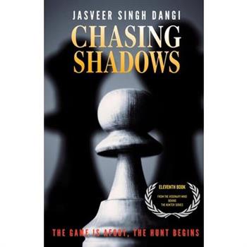 Chasing Shadows