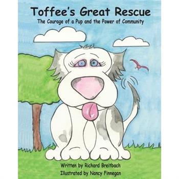 Toffee's Great Rescue