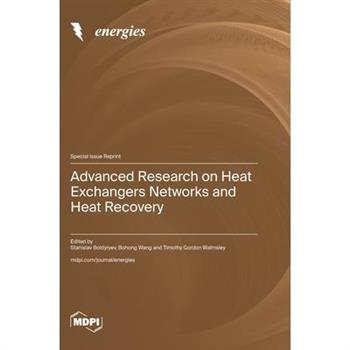Advanced Research on Heat Exchangers Networks and Heat Recovery