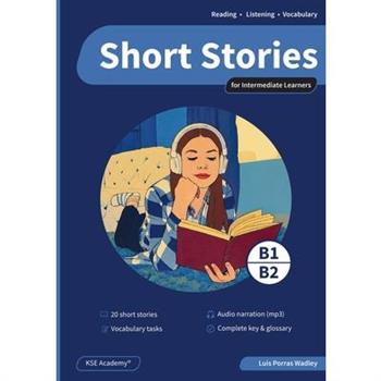 Short Stories in English for Intermediate Learners (B1 and B2)