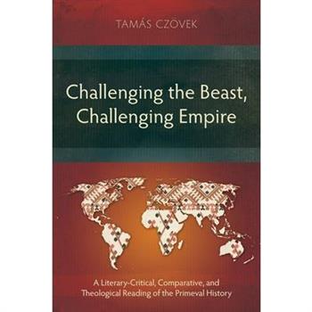 Challenging the Beast, Challenging Empire