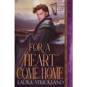 For a Heart Come Home