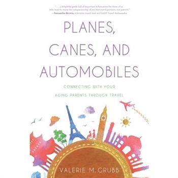 Planes, Canes, and Automobiles