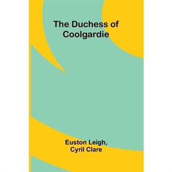 The Duchess of Coolgardie