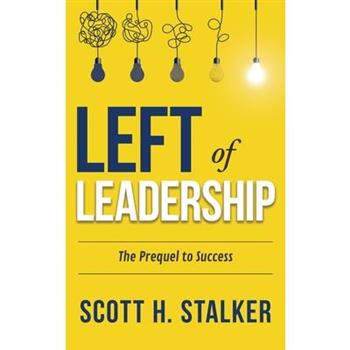 Left of Leadership