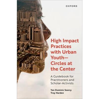 High Impact Practices with Urban Youth--Circles at the Center