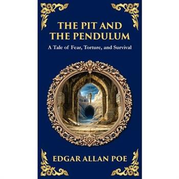 The Pit and the Pendulum