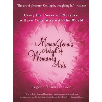 Mama Gena's School of Womanly Arts
