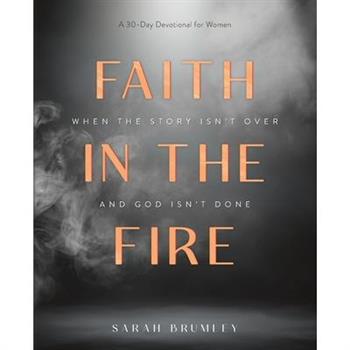 Faith in the Fire