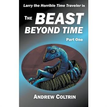 The Beast Beyond Time, Part One