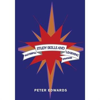 Successful Study Skills and Learning Strategies