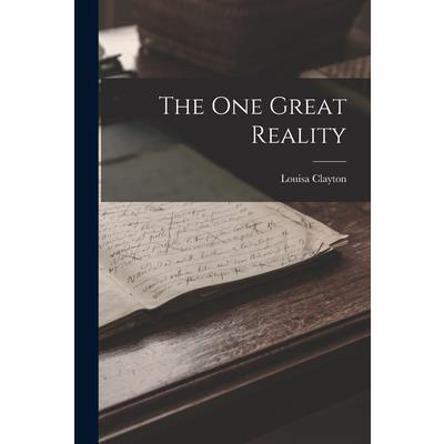 The One Great Reality