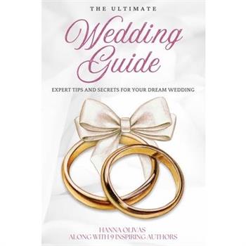 The Ultimate Wedding Guide