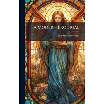 A Modern Prodigal