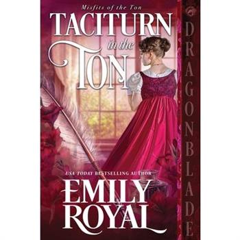 Taciturn in the Ton