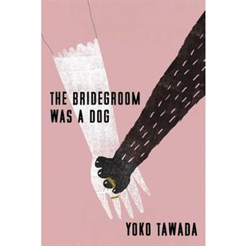 The Bridegroom Was a Dog