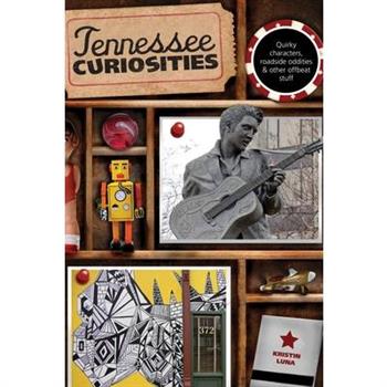 Tennessee Curiosities