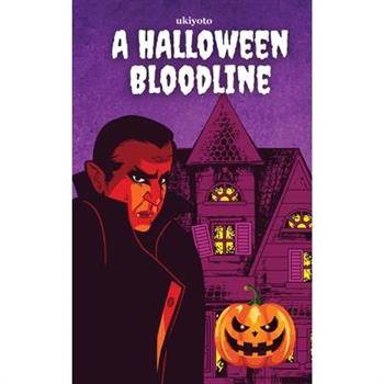 A Halloween Bloodline Spooky Glowing Deluxe Edition