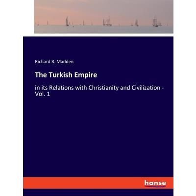 The Turkish Empire