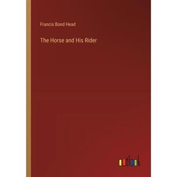 The Horse and His Rider