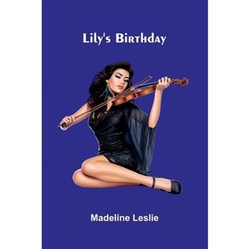 Lily's Birthday