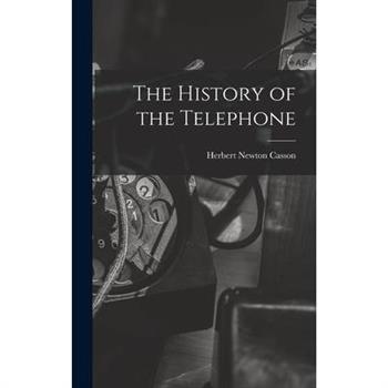 The History of the Telephone