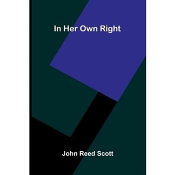 In Her Own Right