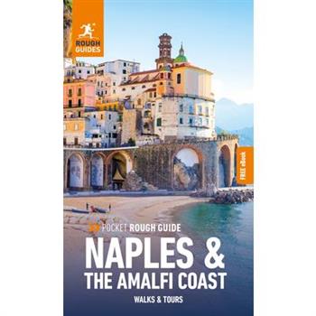 Pocket Rough Guide Walks & Tours Naples & the Amalfi Coast: Travel Guide with Free eBook