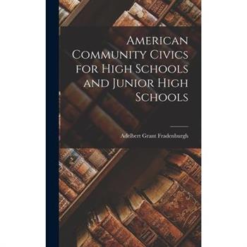 American Community Civics for High Schools and Junior High Schools