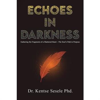 Echoes in Darkness