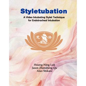 Styletubation: A Video Intubating Stylet Technique for Endotracheal Intubation